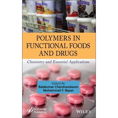 预订 Polymers in Functional Foods and Drugs Chemistry and Essential Applications 功能性食品和*中的聚合物：化学和基本应用