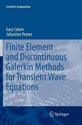 【预订】Finite Element and Discontinuous Galerkin Methods for Transient Wave Equations