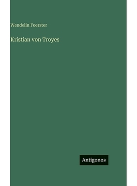 预订 Kristian von Troyes: 9783563429792