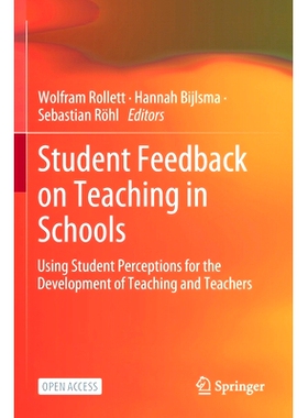 预订 Student Feedback on Teaching in Schools: Using Student Perceptions for the Development of Teaching and Teachers 学