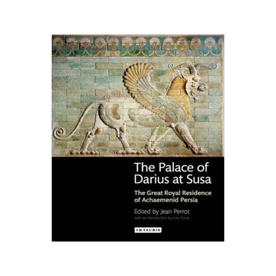 [预订]The Palace of Darius at Susa 9781848856219