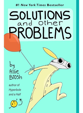 预售 我以为这辈子完蛋了 豆瓣年度读书榜单 绘本漫画 Allie Brosh 英文原版 Solutions and Other Problems