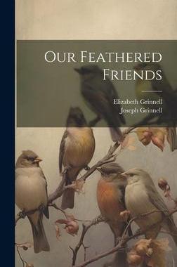 [预订]Our Feathered Friends 9781021163660