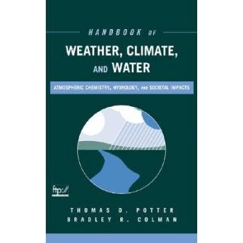 预订 Handbook of Weather, Climate, and Water: Atmospheric Chemistry, Hydrology, and Societal Impacts 天气、气候与水手册