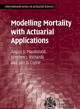 【预售】Modelling Mortality with Actuarial Applications