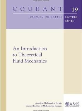 [预订]An Introduction to Theoretical Fluid Mechanics 9780821848883