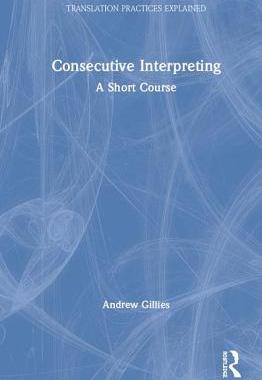 【预订】Consecutive Interpreting