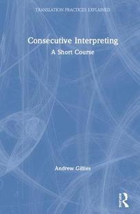【预订】Consecutive Interpreting