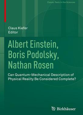 [预订]Albert Einstein, Boris Podolsky, Nathan Rosen 9783030470364