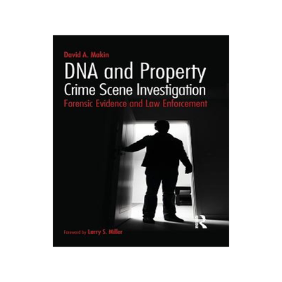预订 DNA and Property Crime Scene Investigation