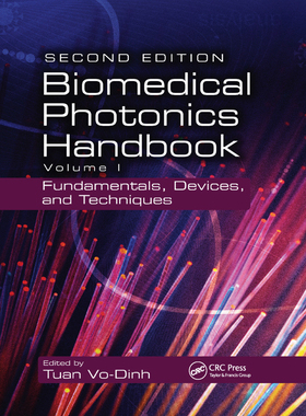 【预订】Biomedical Photonics Handbook: Fundamentals, Devices, and Techniques