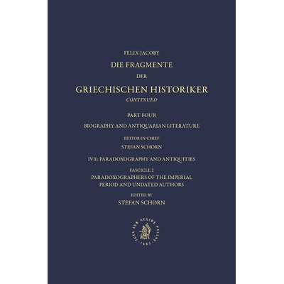预订 IV. Biography and Antiquarian Literature , E. Paradoxography and Antiquities. Fasc. 2: Paradoxographers of the Impe