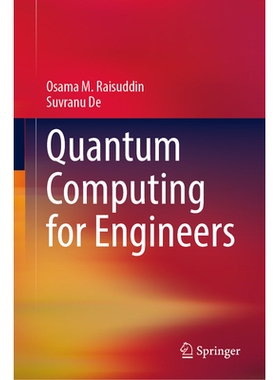 预订 Quantum Computing for Engineers 面向工程师的量子计算: 9783032033246