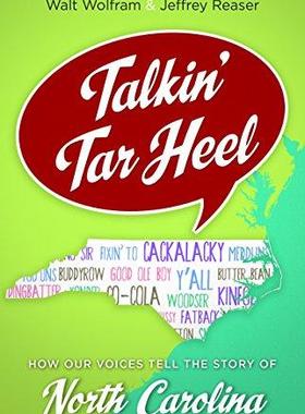[预订]Talkin’ Tar Heel 9781469629995