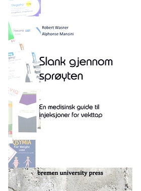 预订 Slank gjennom sprøyten: En medisinsk guide til injeksjoner for vekttap: 9783689043964
