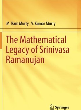 【预订】The Mathematical Legacy of Srinivasa Ramanujan