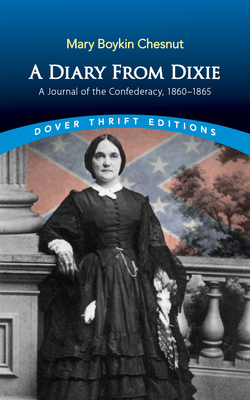 【预订】A Diary from Dixie: A Journal of the Confederacy, 1860-1865