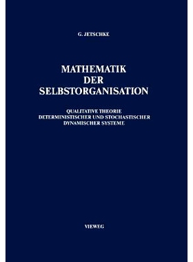 预订 Mathematik der Selbstorganisation: Qualitative Theorie nichtlinearer dynamischer Systeme und gleichgewichtsferner S