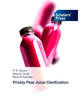 预订 Prickly Pear Juice Clarification: 9786138957379
