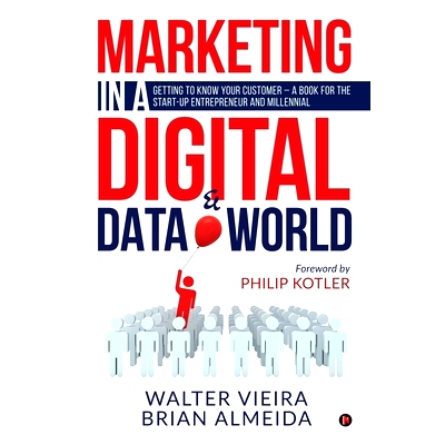 预订 Marketing in a Digital & Data world: Getting to Know Your Customer - a Book for the Start-Up Entrepreneur and Mille