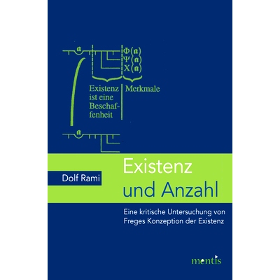 预订 Existenz und Anzahl: Eine kritische Untersuchung von Freges Konzeption der Existenz 存在与数量：对弗雷格存在概念的