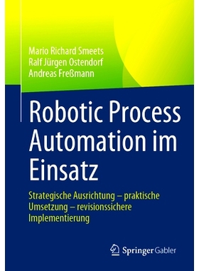 预订 Robotic Process Automation im Einsatz: 9783658419554
