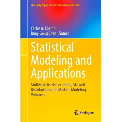 预订 Statistical Modeling and Applications: Heavy-Tailed, Skewed Distributions and Mixture Modeling, Volume 2 统计建模及