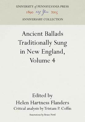 [预订]Ancient Ballads Traditionally Sung in New England, Volume 4 9781512801712