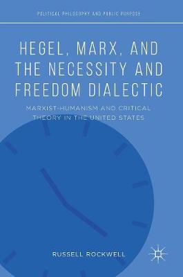 【预订】Hegel, Marx, and the Necessity and Freedom Dialectic