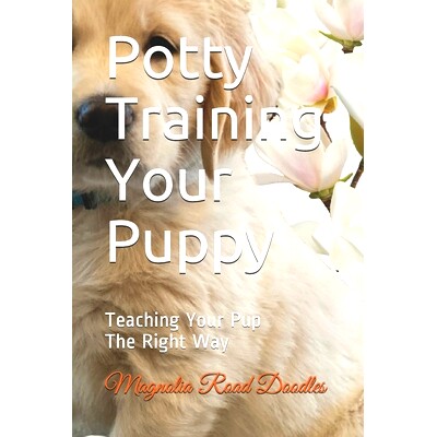 预订 Potty Training Your Puppy: Teaching Your Pup The Right Way: 9798524527868