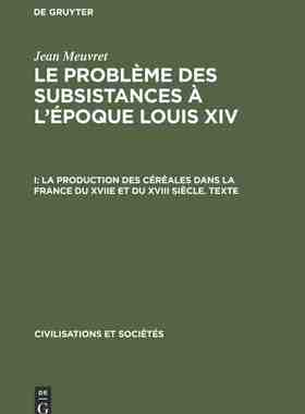 【预订】La production des céréales dans la France du XVIIe et du XVIII si 9783111233352