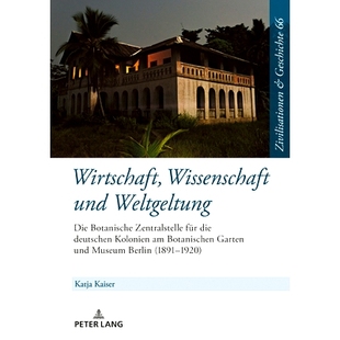 Weltgeltung. Zentralstelle Wirtschaft und 预订 Kolonien Die Wissenschaft die für Botanische Botanischen deutschen