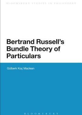 [预订]Bertrand Russell’s Bundle Theory of Particulars 9781474257022