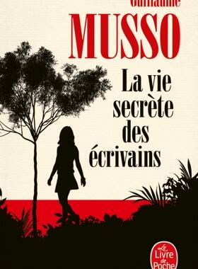 法语原版 作家的秘密人生 纪尧姆·米索 La Vie secrète des écrivains Guillaume Musso 纪尧姆·米索 法国畅销小说 法语阅读