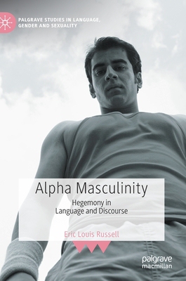 【预订】Alpha Masculinity