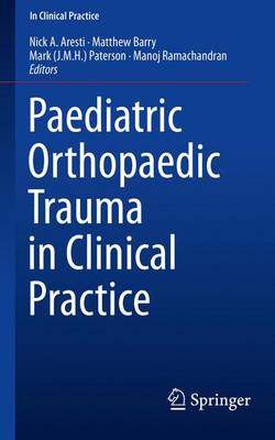 【预订】Paediatric Orthopaedic Trauma in Clinical Practice