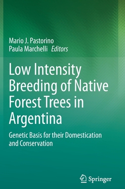 【预订】Low Intensity Breeding of Native Forest Trees in Argentina