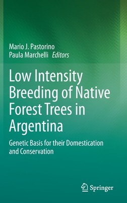 【预订】Low Intensity Breeding of Native Forest Trees in Argentina