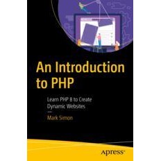Learn PHP 8 to Create Dynamic Websites
