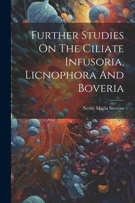 [预订]Further Studies On The Ciliate Infusoria, Licnophora And Boveria 9781021527561