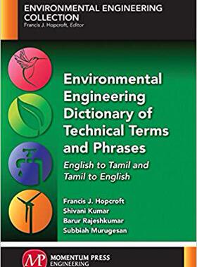 【预售】Environmental Engineering Dictionary of Technical Terms and Phrases: English to Tamil and Tamil to English