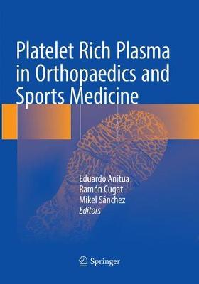 【预订】Platelet Rich Plasma in Orthopaedics and Sports Medicine