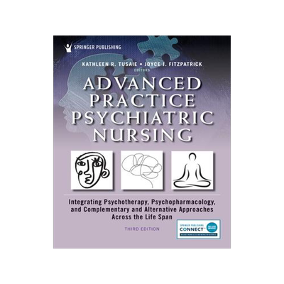 [预订]Advanced Practice Psychiatric Nursing: Integrating Psychotherapy, Psychopharmacology, and Complement 9780826185334