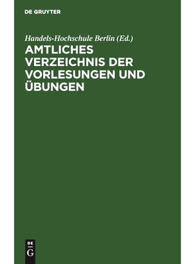 预订 Amtliches Verzeichnis der Vorlesungen und Übungen: Sommer Semester 1914: 9783112453353