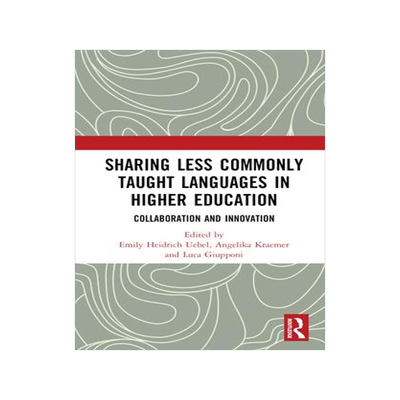 [预订]Sharing Less Commonly Taught Languages in Higher Education 9781032394176