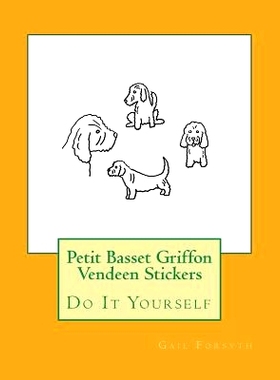 预订 Petit Basset Griffon Vendeen Stickers: Do It Yourself: 9781722647186