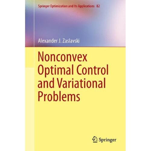 预订 Nonconvex Optimal Control and Variational Problems 非凸面优化控制和变分问题 9781461473770