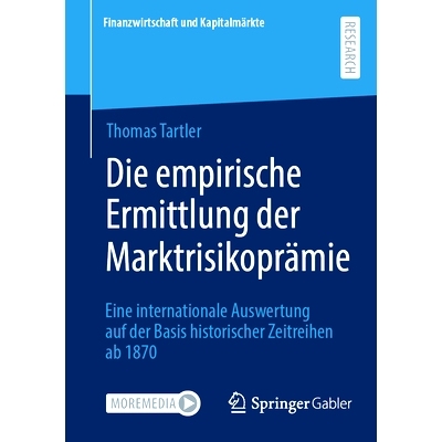 预订 Die empirische Ermittlung der Marktrisikoprämie: Eine internationale Auswertung auf der Basis historischer Zeitrei