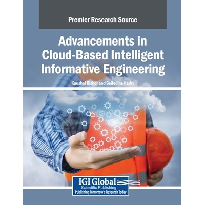 预订 Advancements in Cloud-Based Intelligent Informative Engineering: 9798337307824