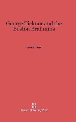 [预订]George Ticknor and the Boston Brahmins 9780674594678